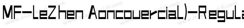 MF-LeZhen Aoncouercial)-Regular字体转换